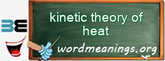 WordMeaning blackboard for kinetic theory of heat